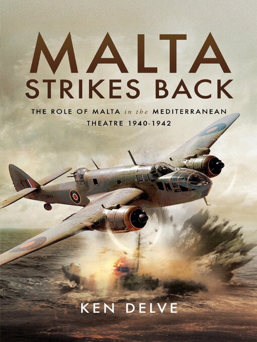 Title details for Malta Strikes Back by Ken Delve - Wait list